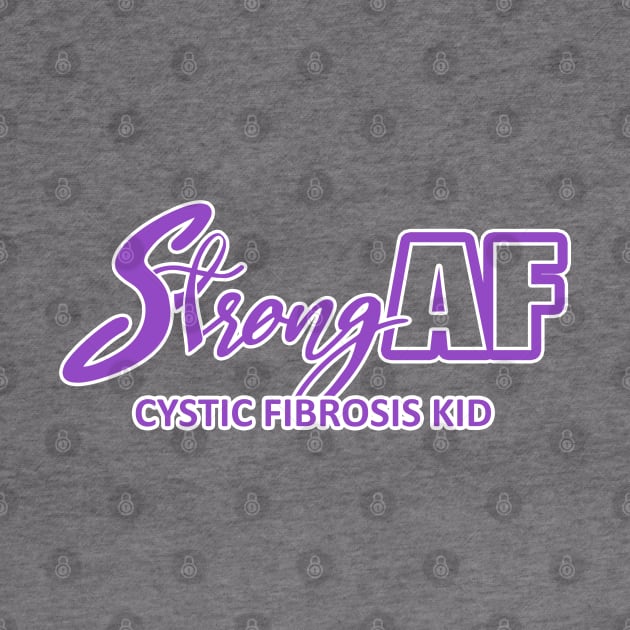 Strong AF Cystic Fibrosis Kid by CuteCoCustom